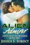 [Alien Next Door 02] • Alien Admirer